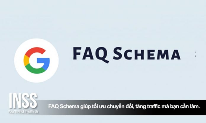 FAQ – Schema giúp tối ưu chuyển đổi, tăng traffic