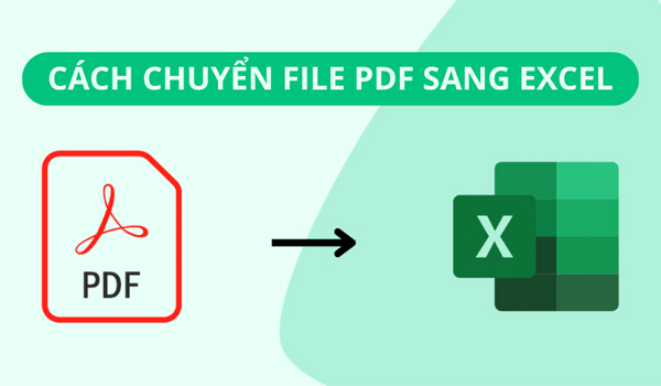 Cách chuyển PDF sang Excel